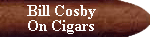 Bill Cosby On Cigars