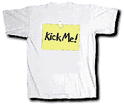Kick Me! (back)